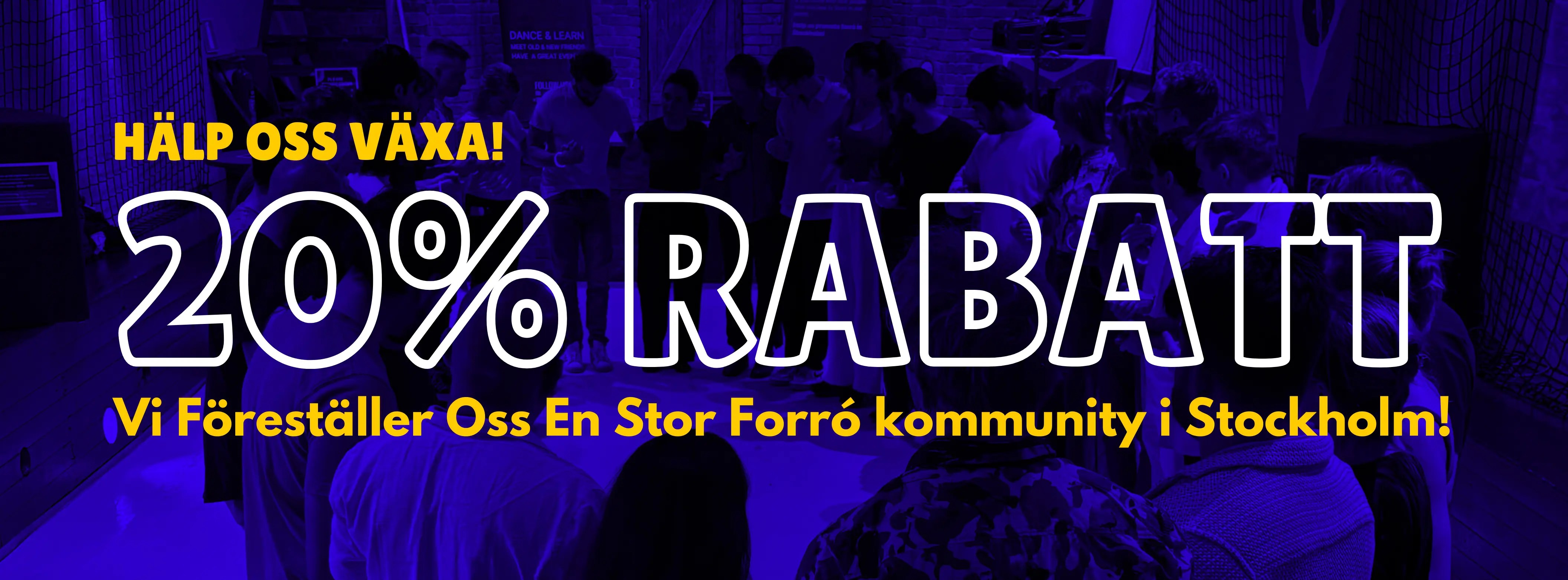 20% rabatt för dig som hjälper oss att sprida forró i Stockholm!